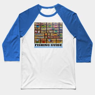 Fishing Guide- fishing lures Baseball T-Shirt